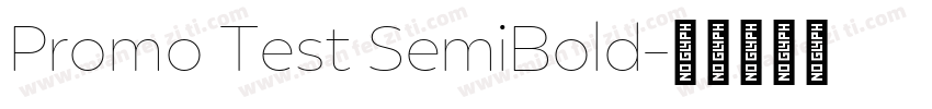 Promo Test SemiBold字体转换